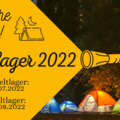 Save the date ... Zeltlagertermine 2022